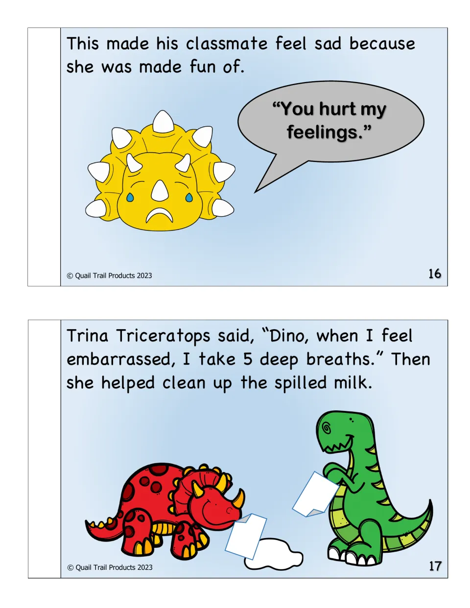 Storybook pages 16-17: name-calling makes a classmate sad; Trina Triceratops takes 5 deep breaths when embarrassed