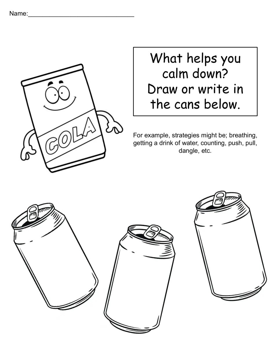 Calm-down strategies: students draw or write what helps them calm down in three soda cans, like breathing or counting