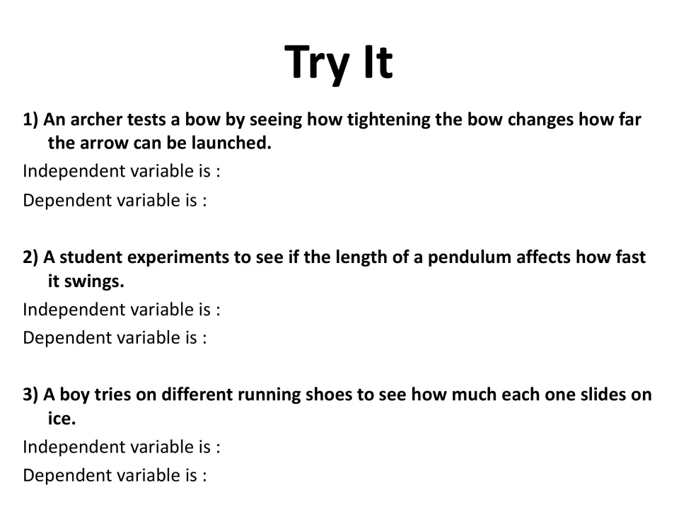 Identifying variables: students name the independent and dependent variable in archer, pendulum and running shoe tests