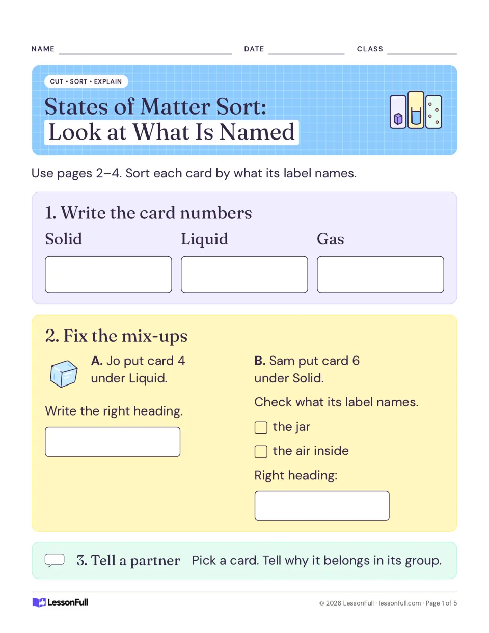 States of matter sort recording page: write card numbers under solid, liquid, gas, fix two mix-ups, tell a partner why