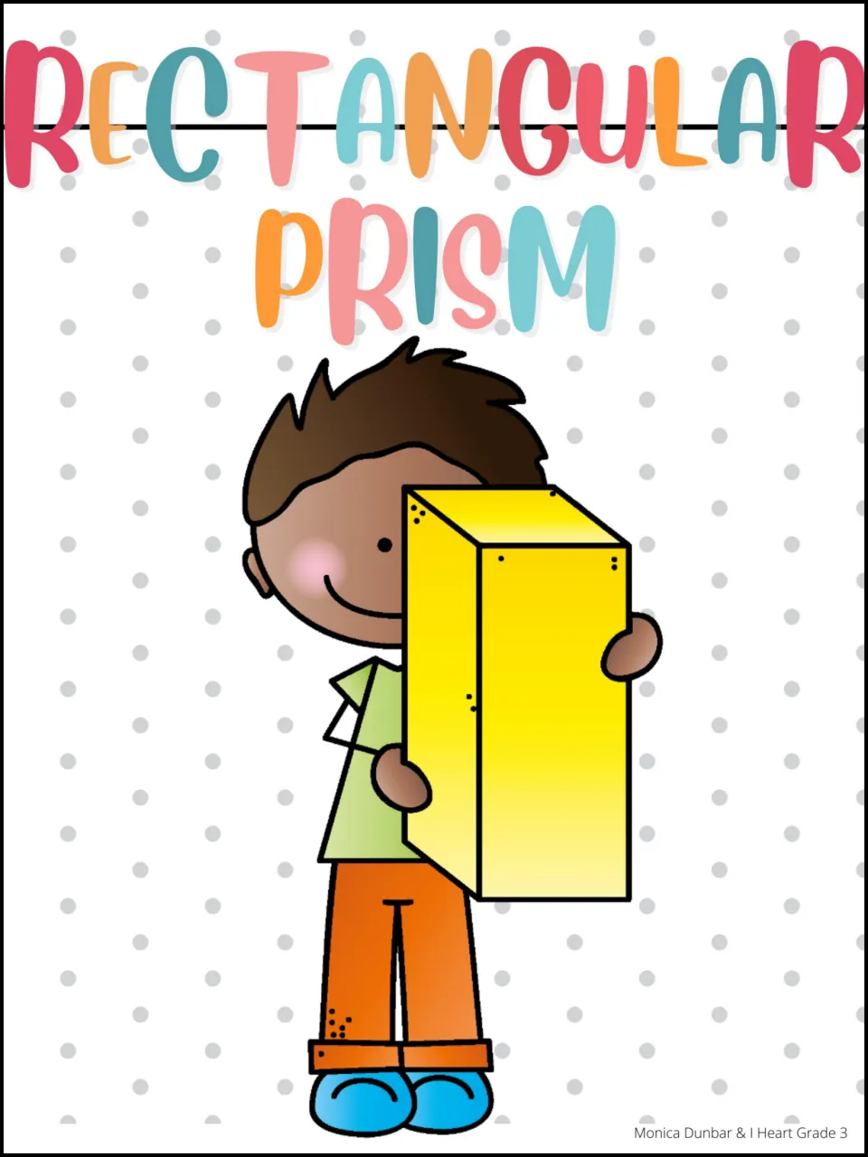 Rectangular prism reference poster featuring a child holding a yellow solid beneath the shape's name