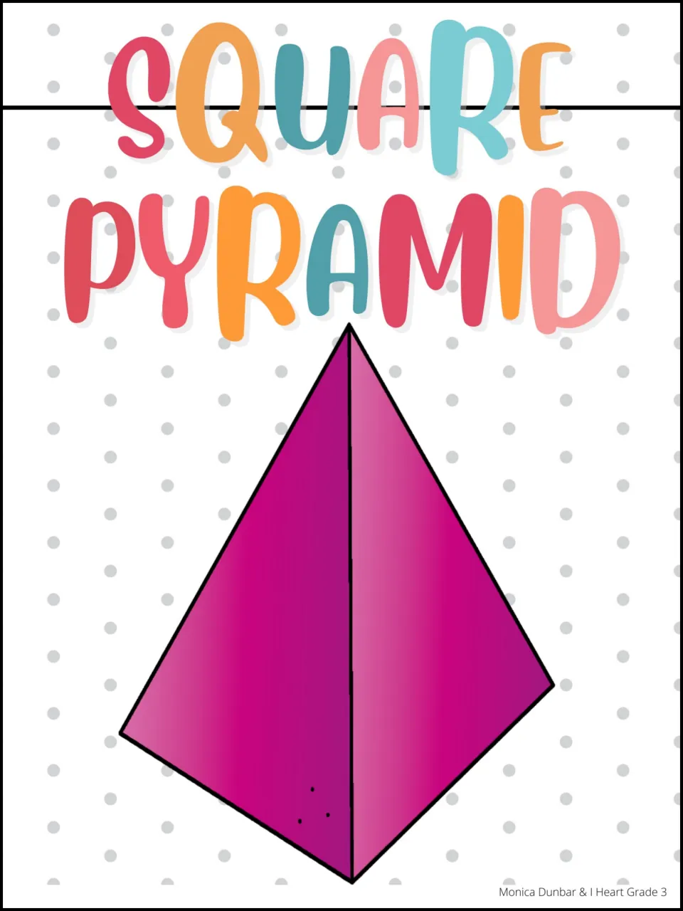 Square pyramid reference poster showing the magenta solid by itself beneath the label “Square Pyramid”