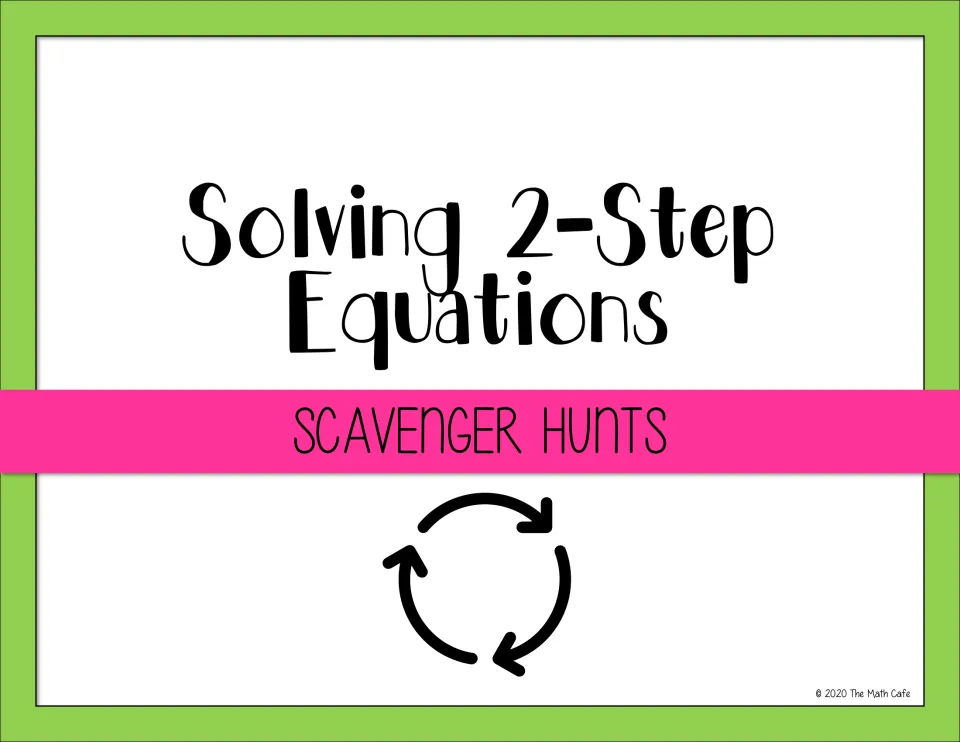Cover reading Solving 2-Step Equations Scavenger Hunts in a pink banner above a circular arrows icon