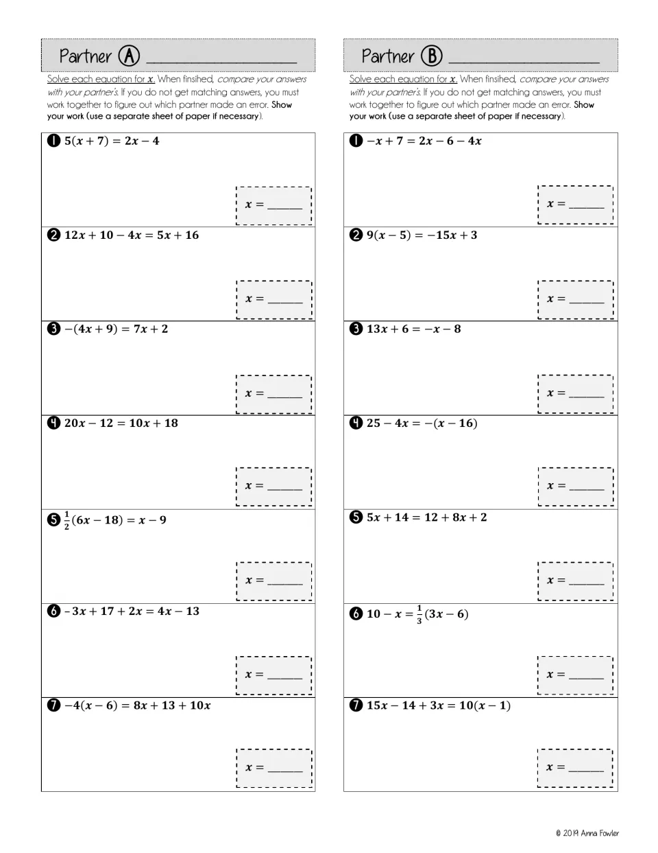 Partner practice: Partner A and B each solve seven different equations for x, then compare answers and find errors