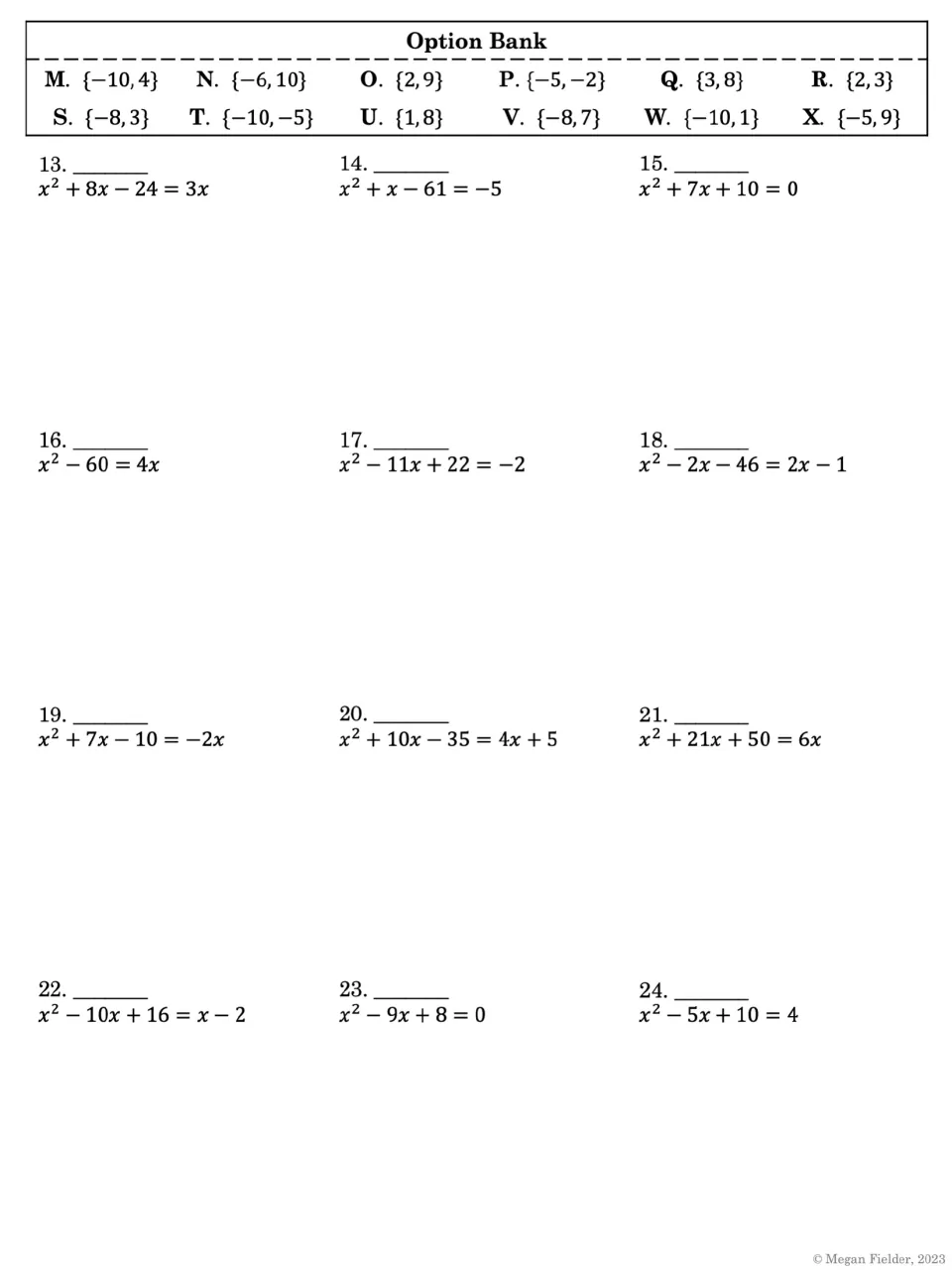 Quadratic equations 13-24, some with x terms on both sides, to rearrange, factor and match to option bank letters M-X