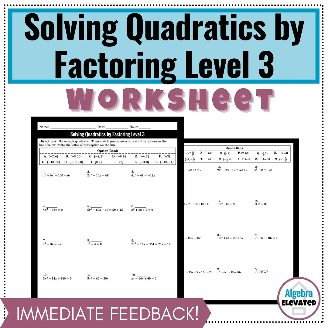 Solving Quadratic Equations by Factoring Worksheet Level 3 – cover