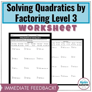 Solving Quadratic Equations by Factoring Worksheet Level 3 – cover