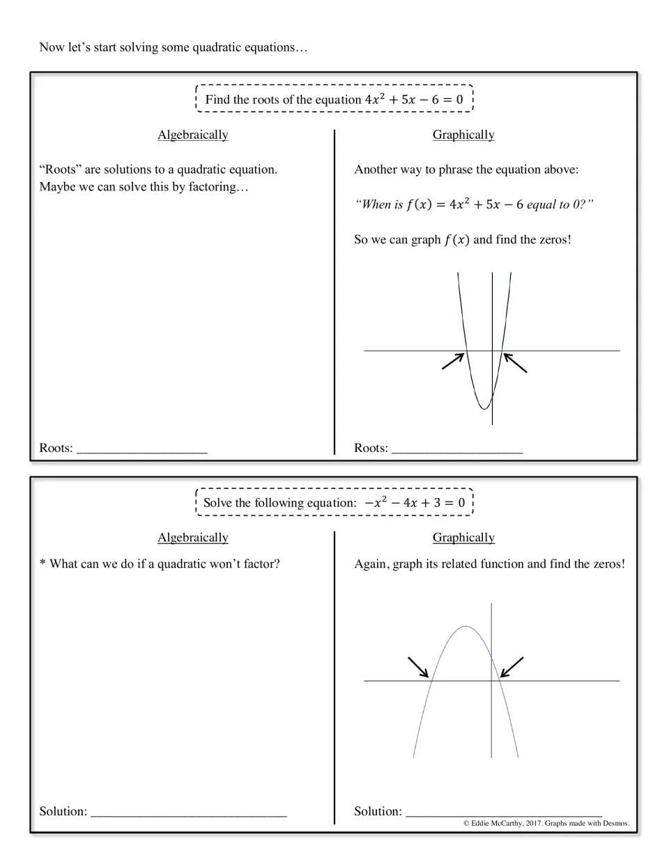 Guided notes, page 2: solve 4x² + 5x - 6 = 0 and -x² - 4x + 3 = 0 algebraically and graphically.