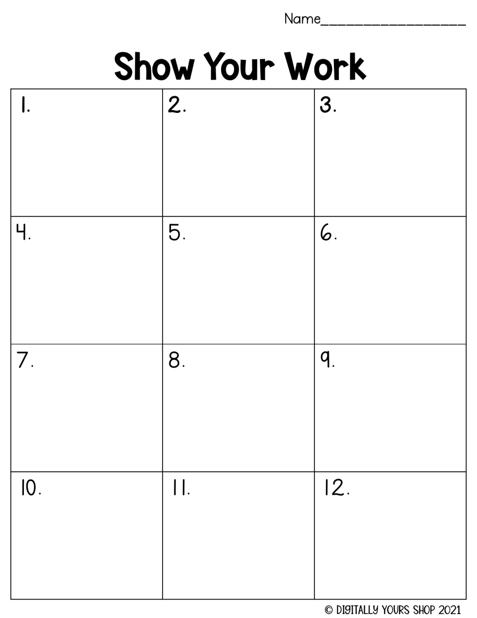 Show Your Work recording sheet: students write their name and their work for problems 1 through 12 in numbered spaces
