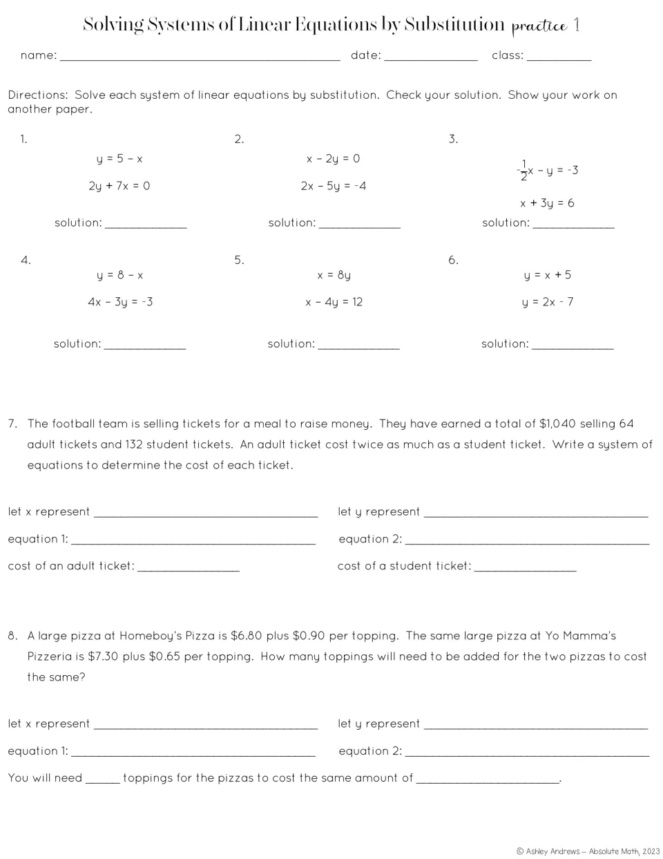 Systems of equations by substitution: students solve 6 systems, then write and solve systems for ticket and pizza problems