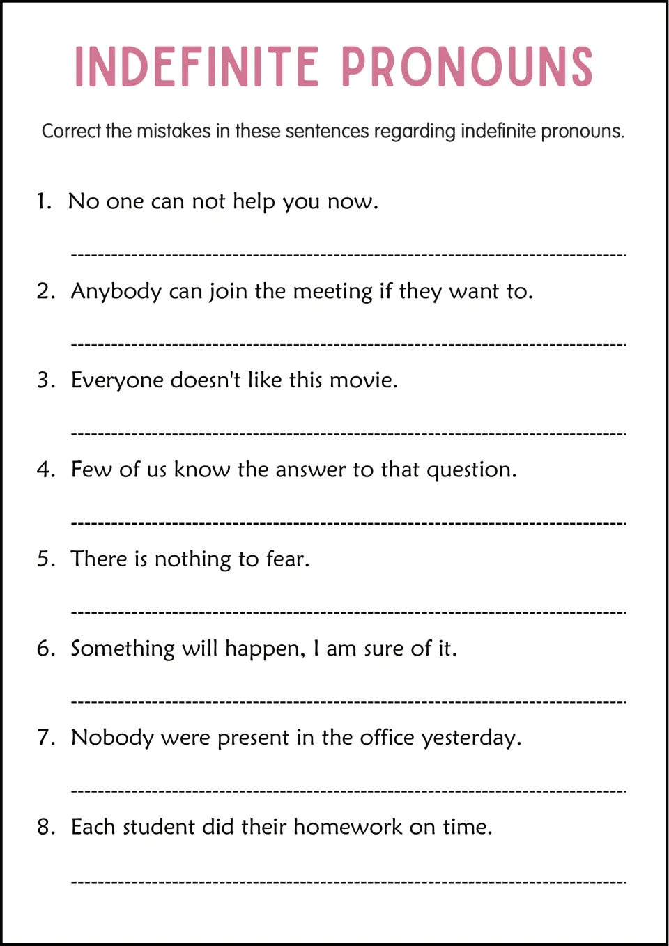 Editing indefinite pronoun errors: students rewrite 8 sentences correctly, such as No one can not help you now