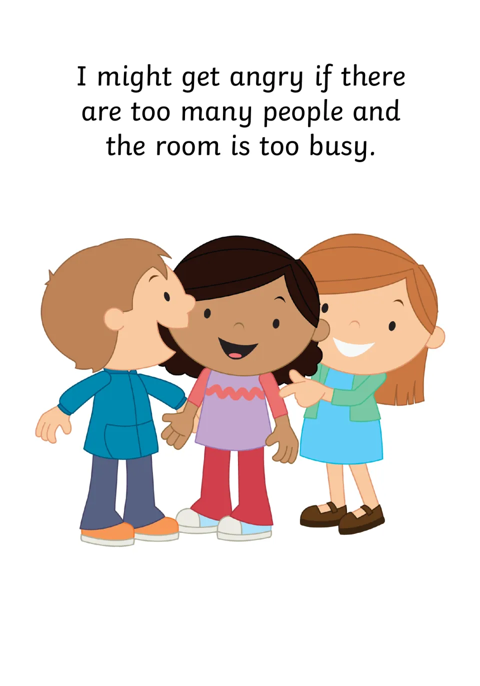 Crowded-room trigger: text says I might get angry if too many people are around and the room is busy; three children chat
