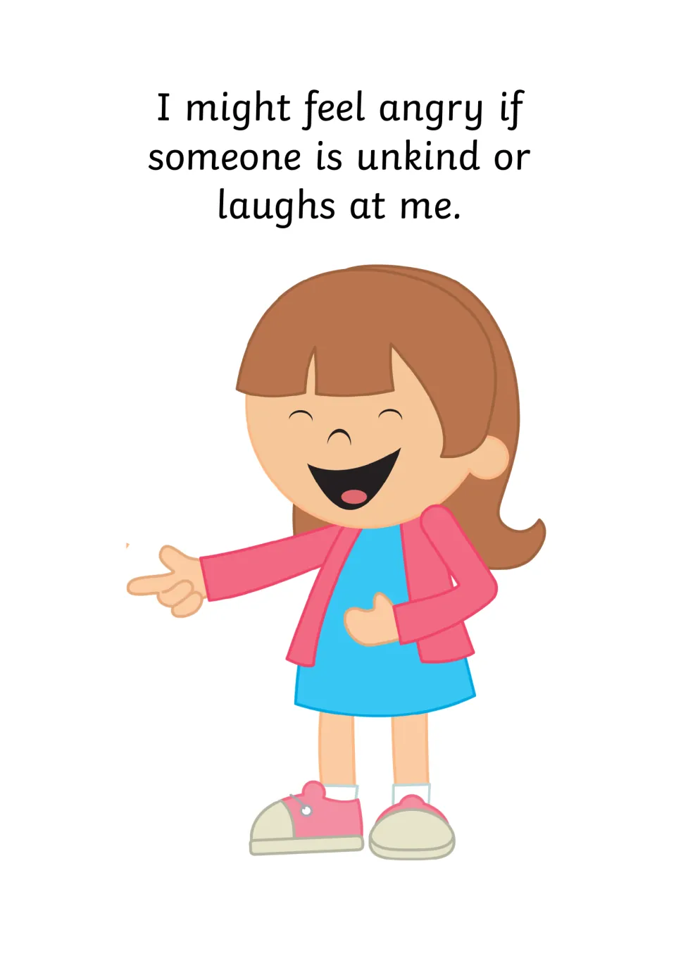 Unkindness trigger: text says I might feel angry if someone is unkind or laughs at me; a girl points and laughs