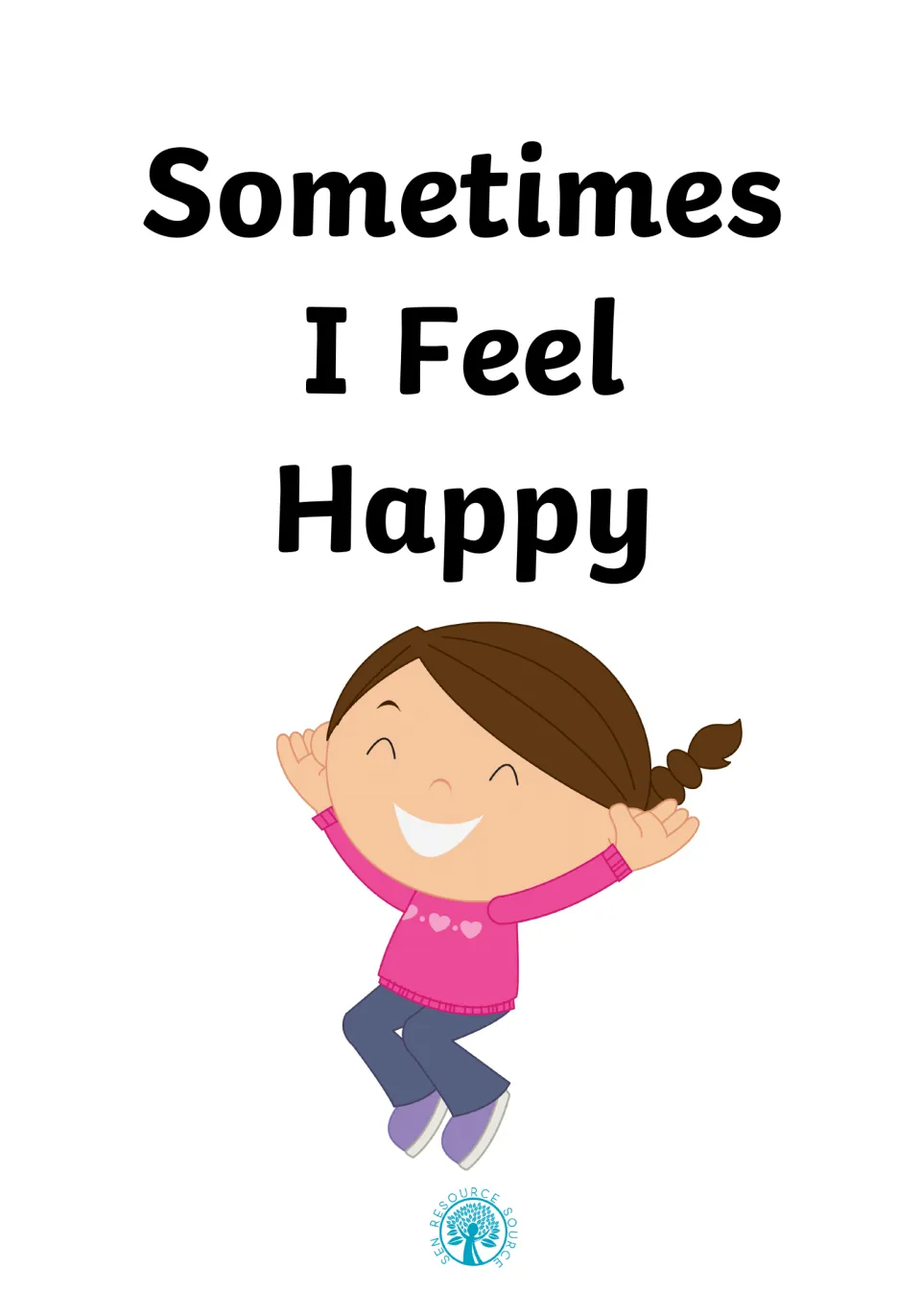 Cover of the Sometimes I Feel Happy social story, showing a smiling girl in a pink sweater jumping with her arms raised