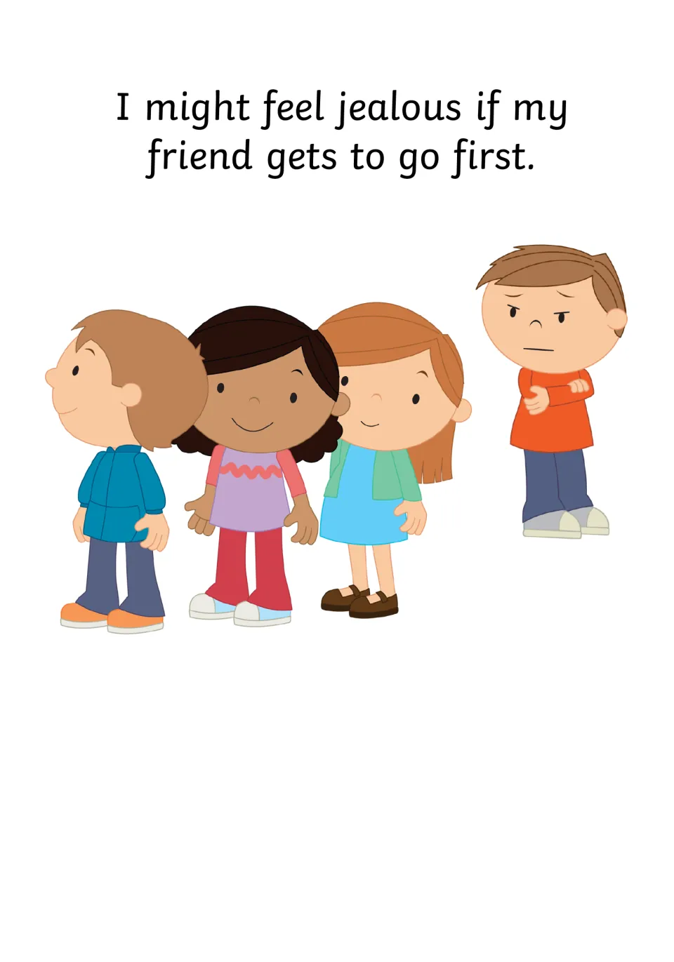 Taking turns: I might feel jealous if my friend gets to go first; a scowling boy stands apart from three smiling children