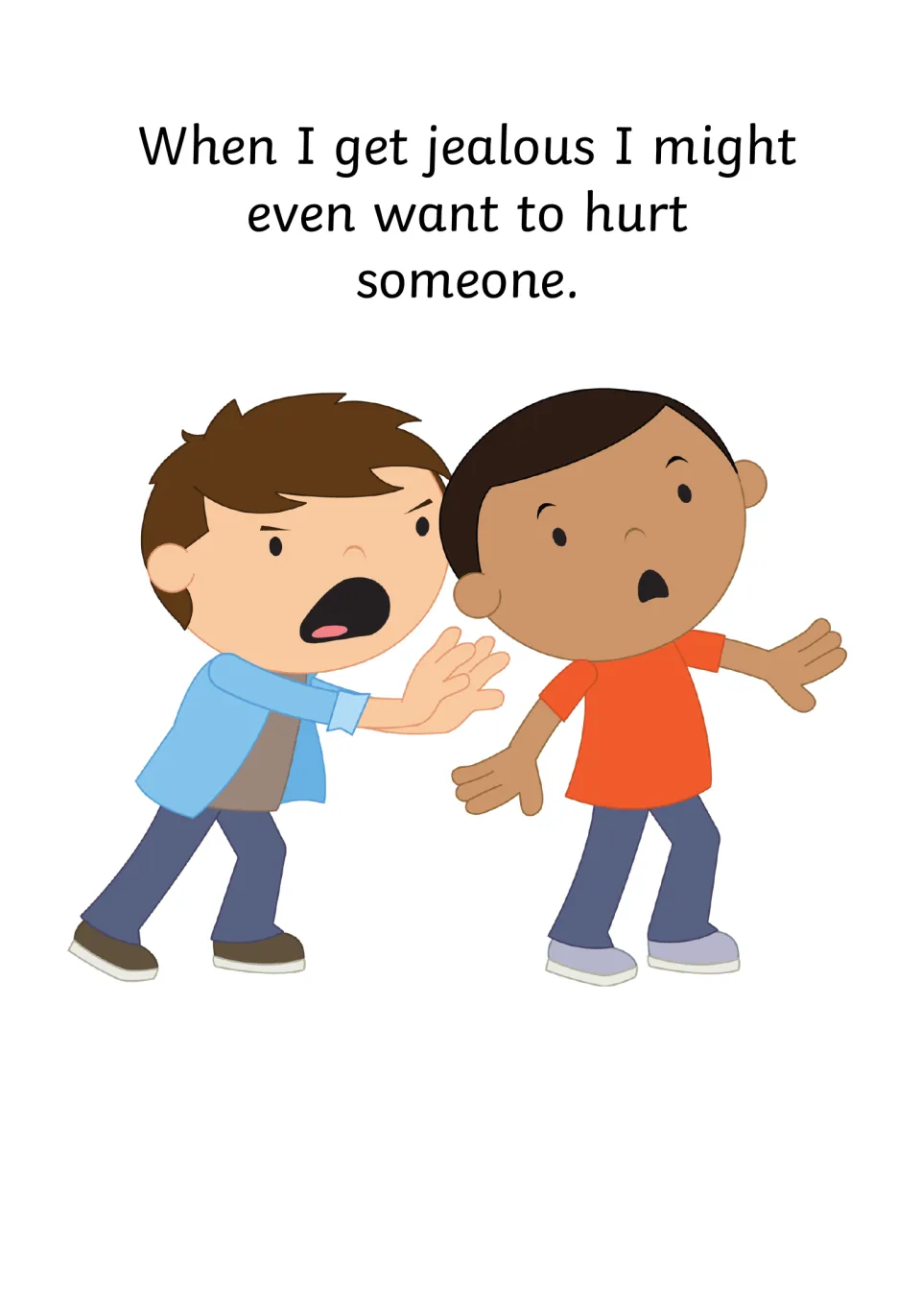 Unsafe urges: when jealous I might even want to hurt someone; an angry boy reaches out to push a startled boy