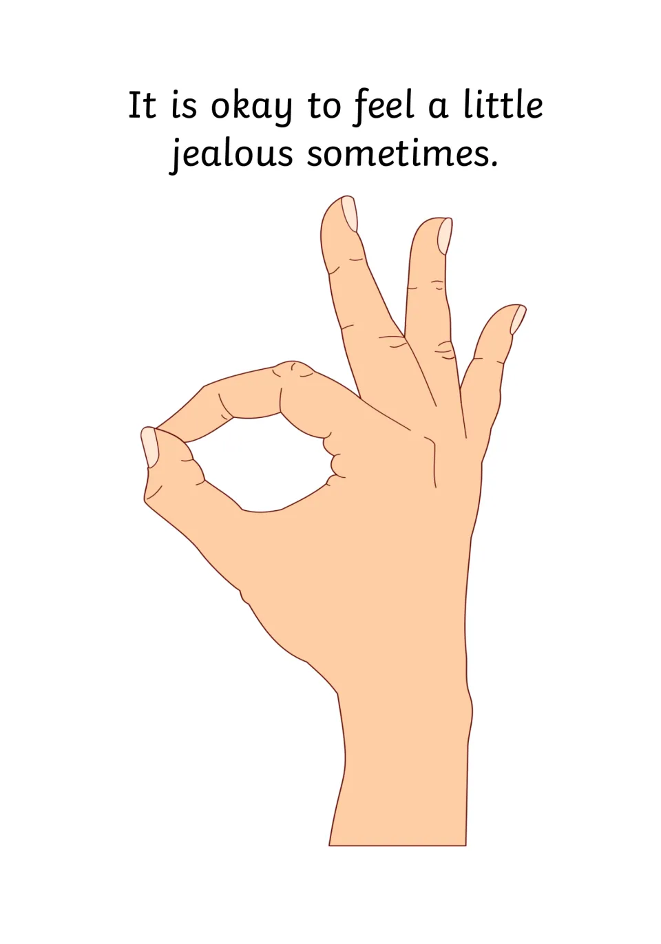 Closing reassurance: it is okay to feel a little jealous sometimes, with a drawing of a hand making the OK sign
