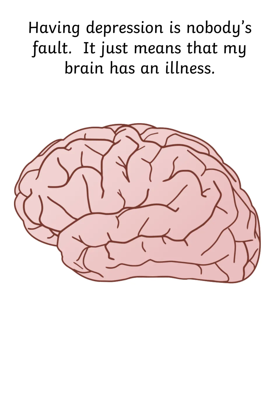 Social story page saying depression is nobody's fault and describing the brain as having an illness