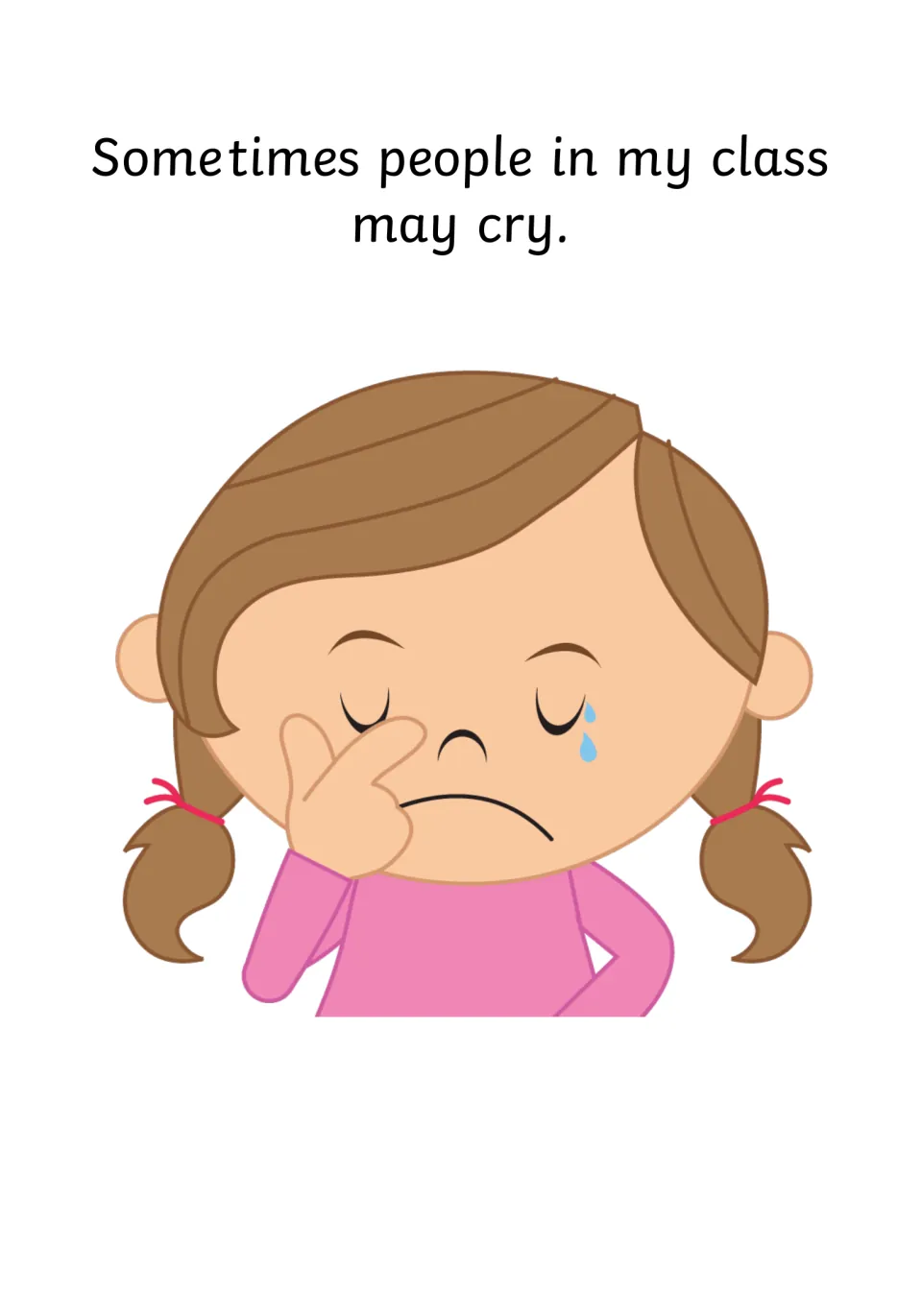 Social story page: people in my class may sometimes cry, shown by a girl in pink rubbing her eye as a tear falls