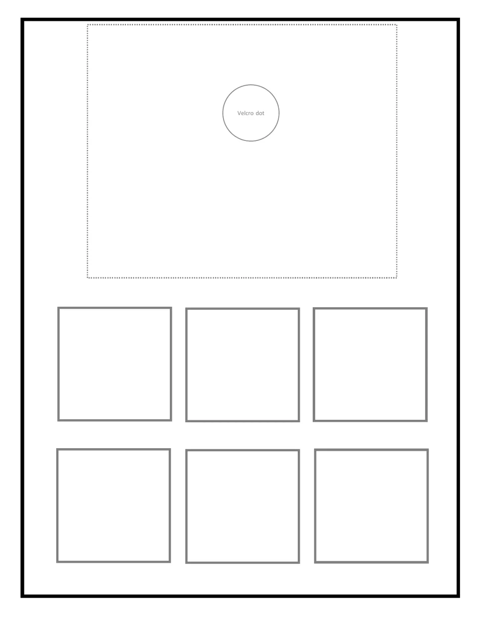 Blank sorting mat 3 of 9: Velcro dot for the target item card at top, six spots below for pictures of the same item
