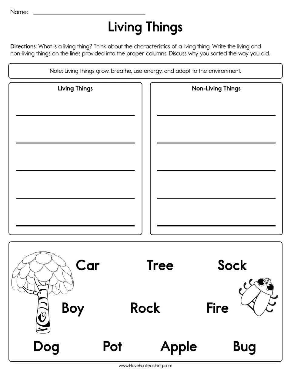 Living Things sort: students write 10 words such as dog, rock, tree and fire under Living or Non-Living and explain why