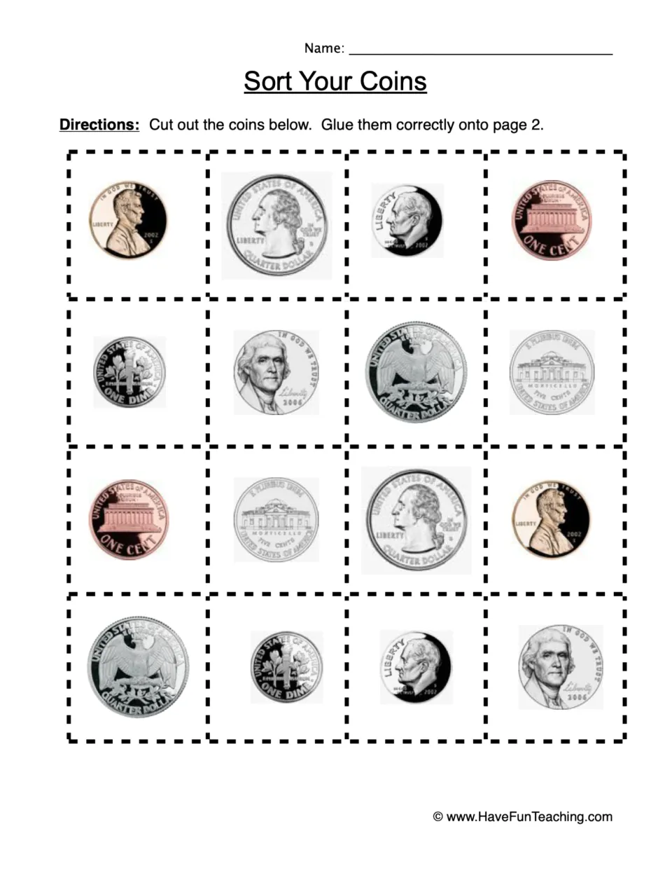 Sort Your Coins: students cut out 16 pennies, nickels, dimes and quarters, shown front and back, for sorting by coin