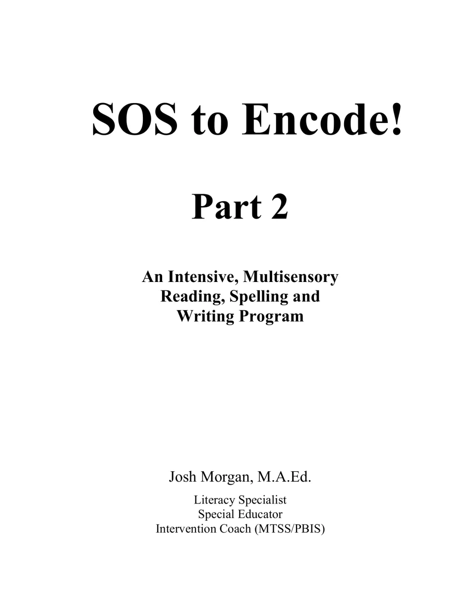 Part 2 title page identifies a multisensory reading, spelling, and writing program by Josh Morgan