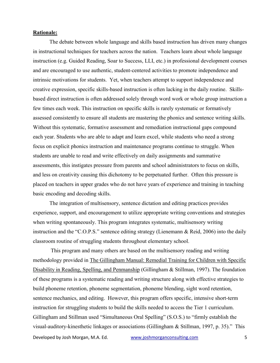 Rationale explaining systematic phonics, multisensory sentence dictation, and COPS editing in the program
