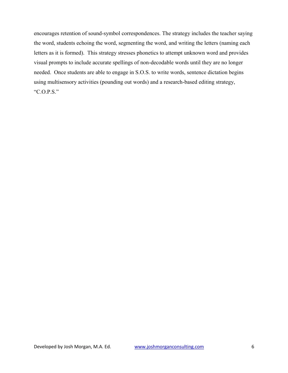 Rationale continuation describing echoing and segmenting words, naming letters while writing, and dictation