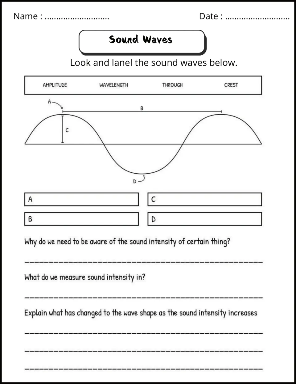 Sound wave labeling: students name points A to D as amplitude, wavelength, trough or crest and answer intensity questions