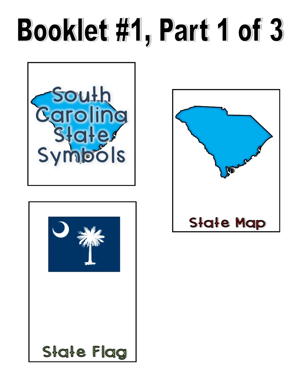 Color booklet part 1 cut-out pieces: South Carolina title flap, state map page and palmetto and crescent flag page