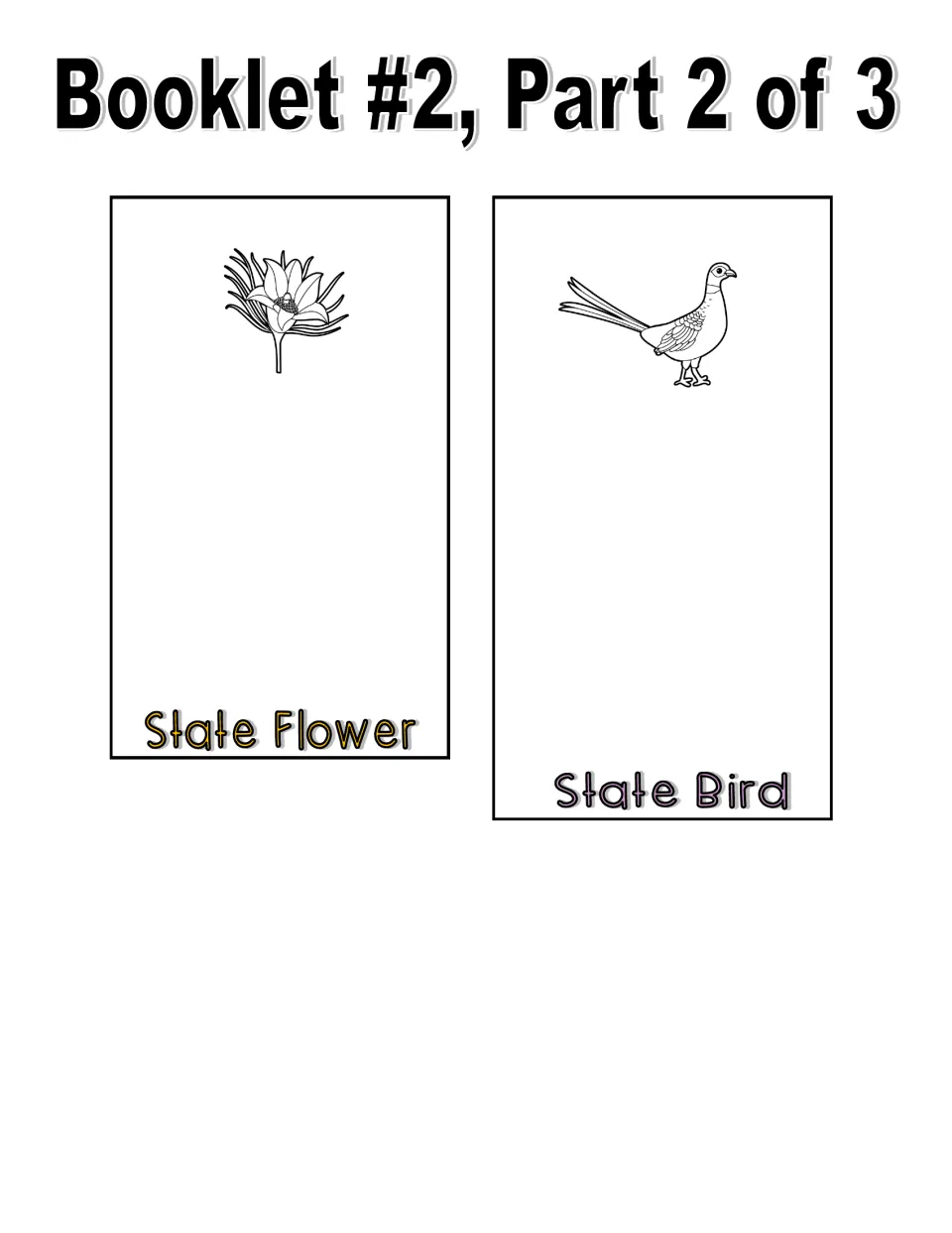 Black and white booklet cut-out pieces: line-art State Flower and State Bird pages where students write each symbol's name