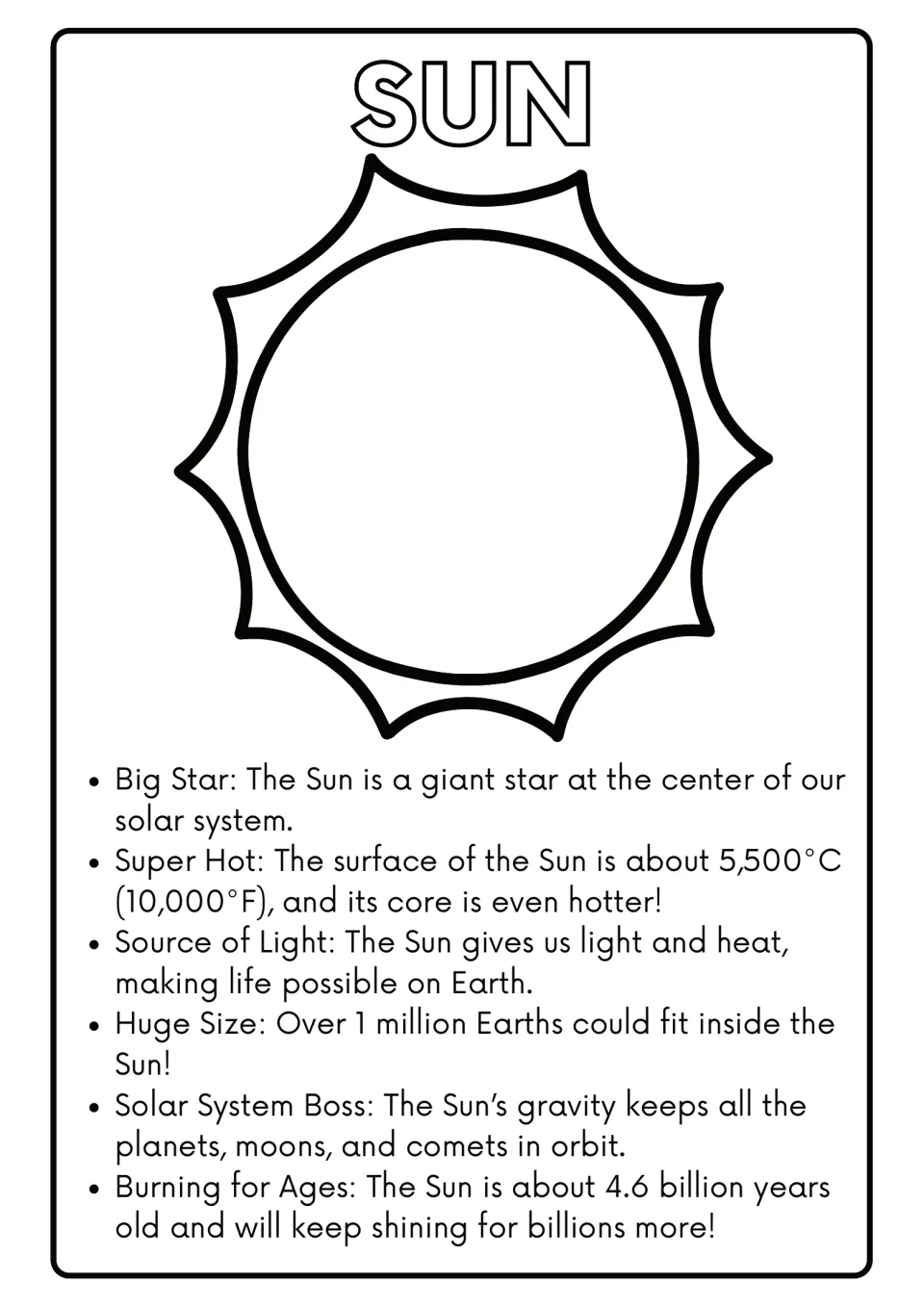 Sun coloring page: students color the Sun and read 6 facts on this star's heat, size, gravity and 4.6 billion-year age