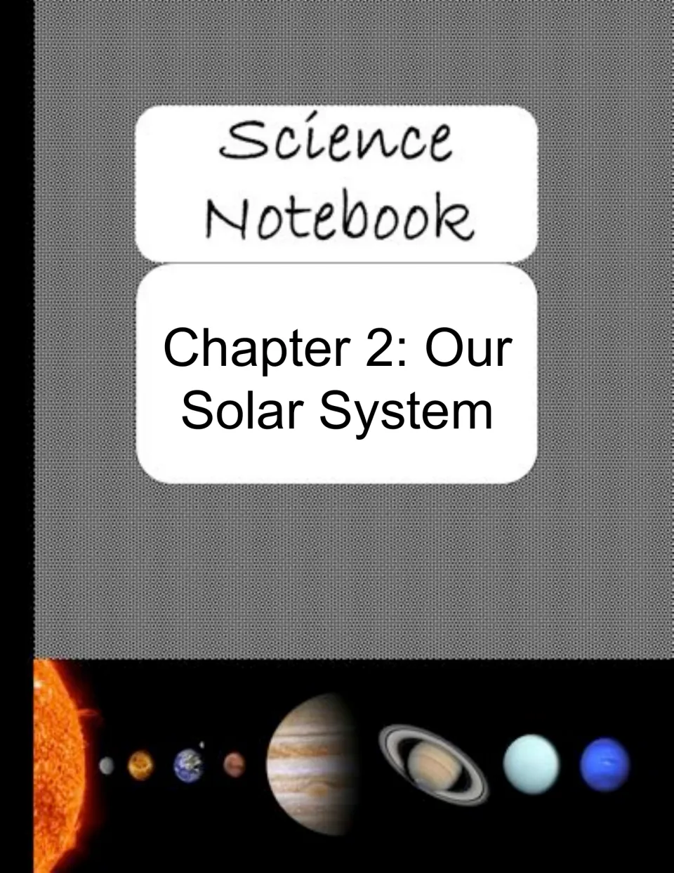 Chapter 2: Our Solar System divider in the Science Notebook style, with the Sun and eight planets lined up below