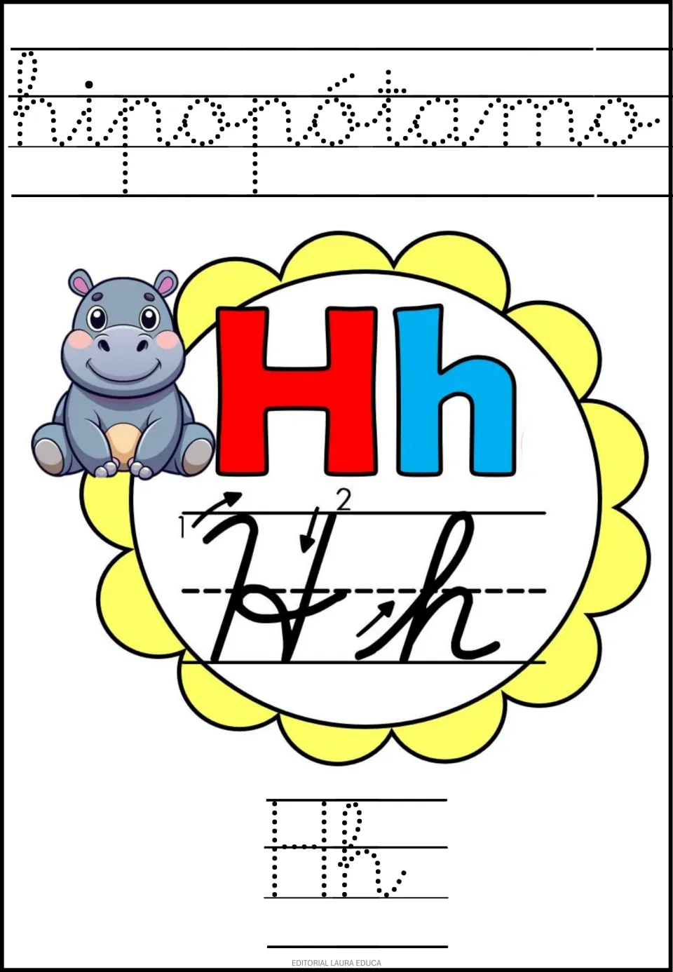 Letter Hh, hipopótamo: students trace the cursive word hipopótamo and dotted Hh, following numbered strokes on cursive H