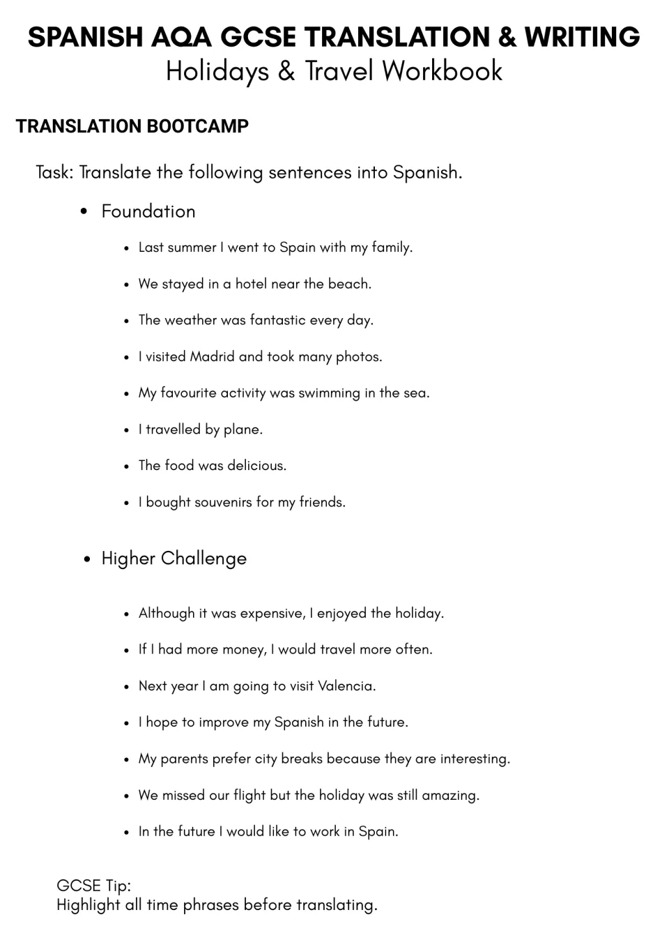 Translation practice: eight foundation and seven higher challenge sentences about holidays and travel