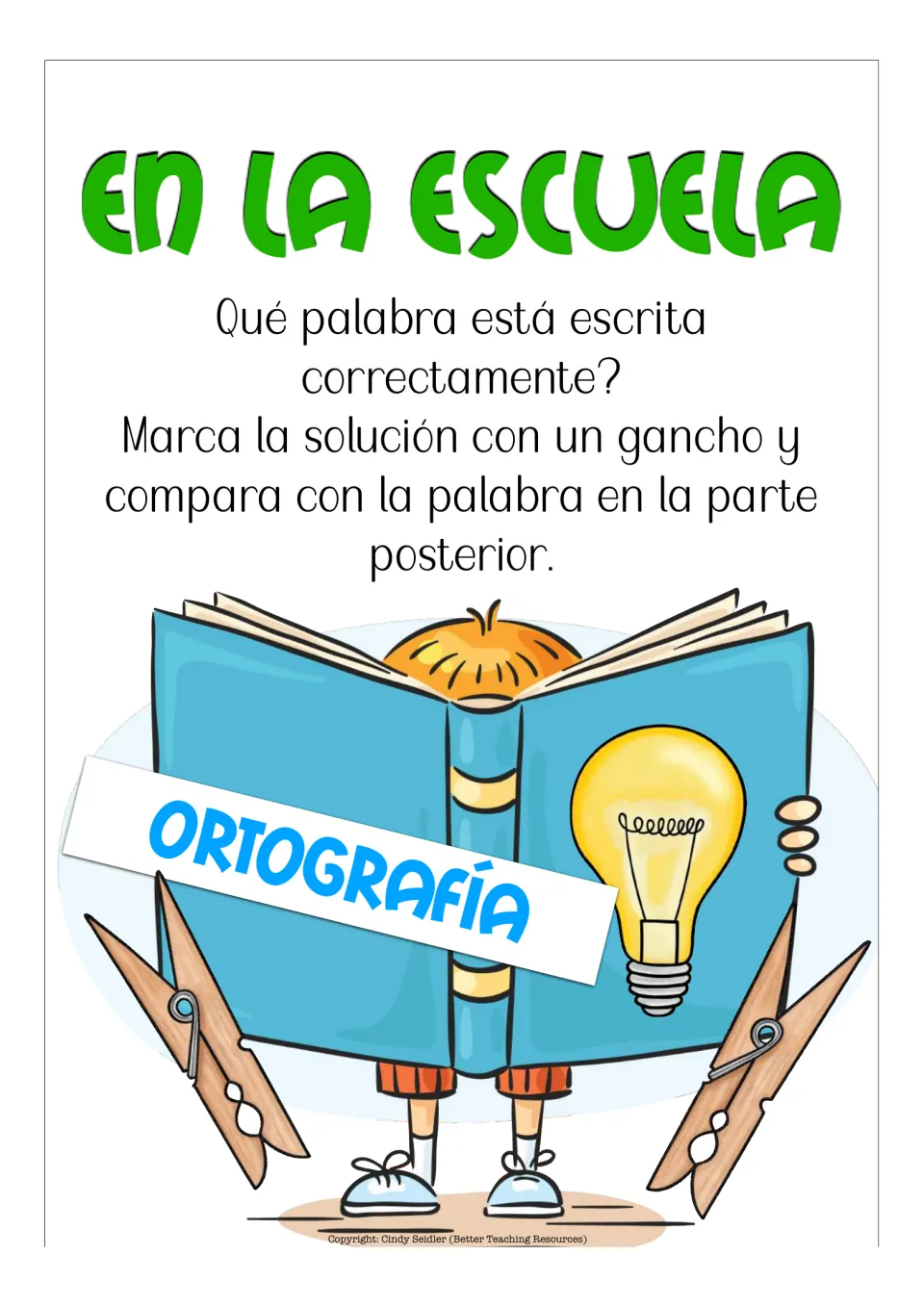 Ortografía directions in Spanish: students clip the correctly spelled word for each picture, then check the back