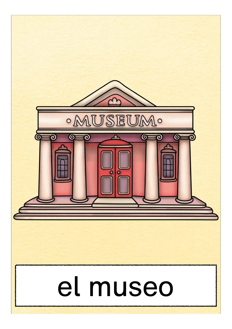 Spanish place-name card for el museo: a museum with columns, a MUSEUM sign over red double doors, for vocabulary recall