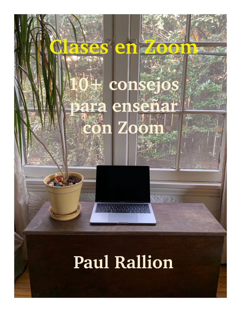 Spanish Zoom teaching guide cover: 'Clases en Zoom' (Classes on Zoom), 10+ teaching tips, by Paul Rallion