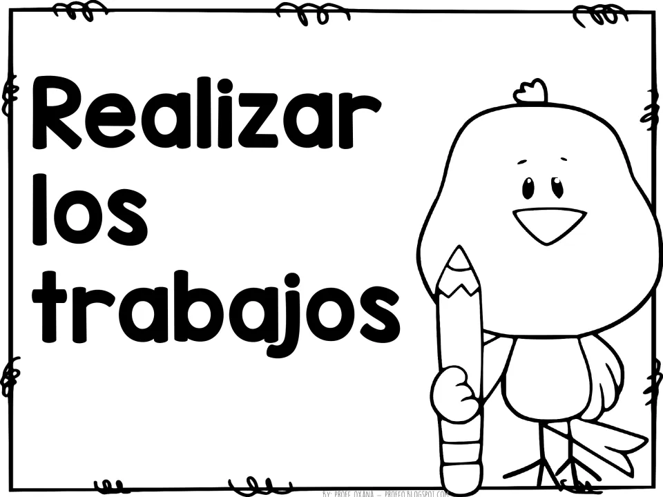 Spanish rule poster: Realizar los trabajos (do your work), a smiling bird holding a pencil next to the rule in bold text