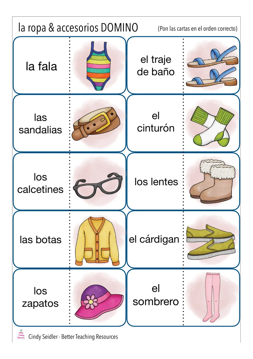 Clothing dominoes 11-20: students pair words like las sandalias, el cinturón and los lentes with the right picture