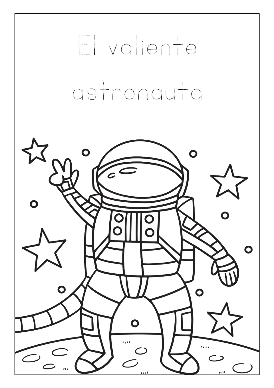 Space coloring page with 'El valiente astronauta' (The brave astronaut) to trace and an astronaut to color