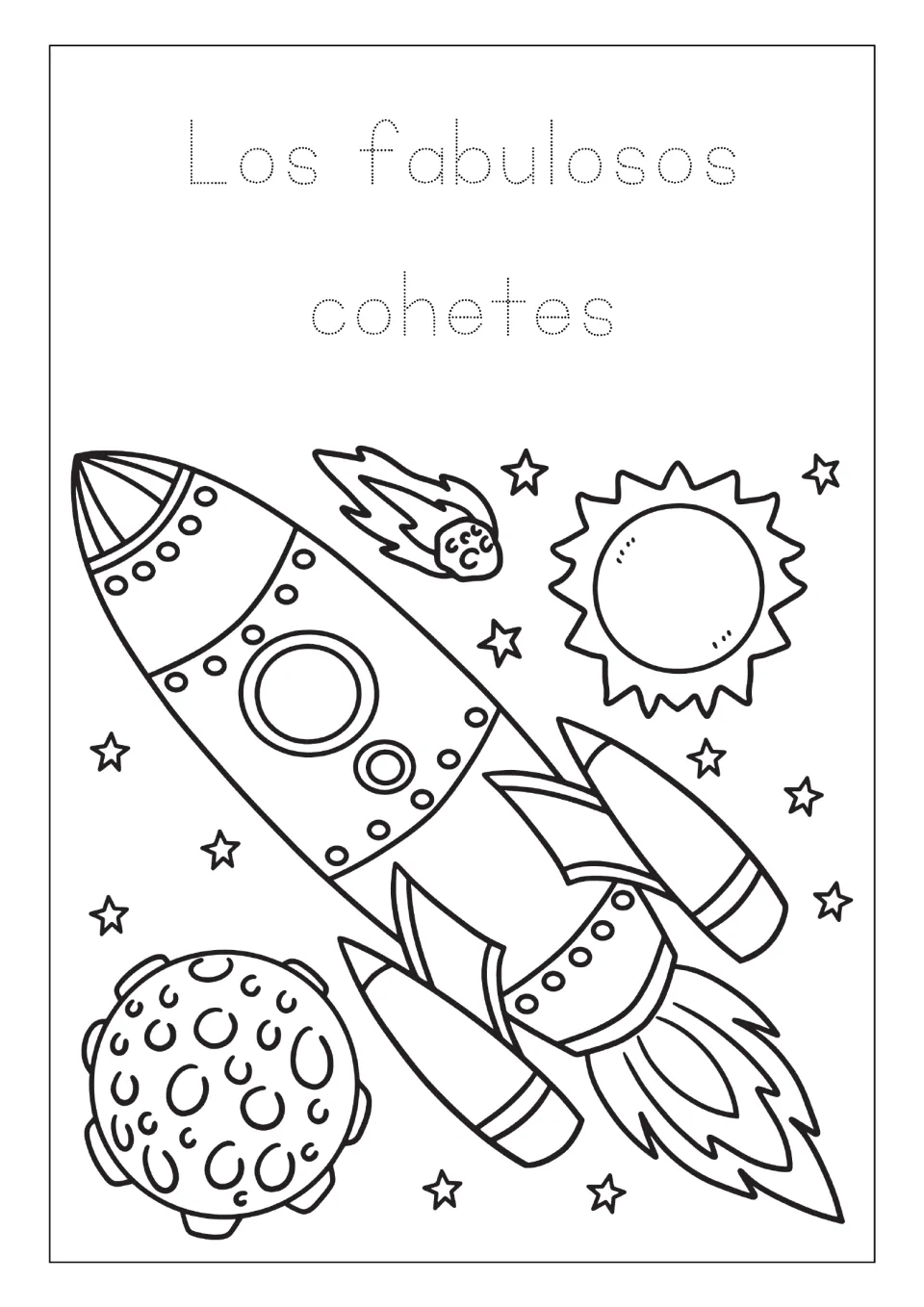 Space coloring page with 'Los fabulosos cohetes' (The fabulous rockets) to trace above a rocket in flight