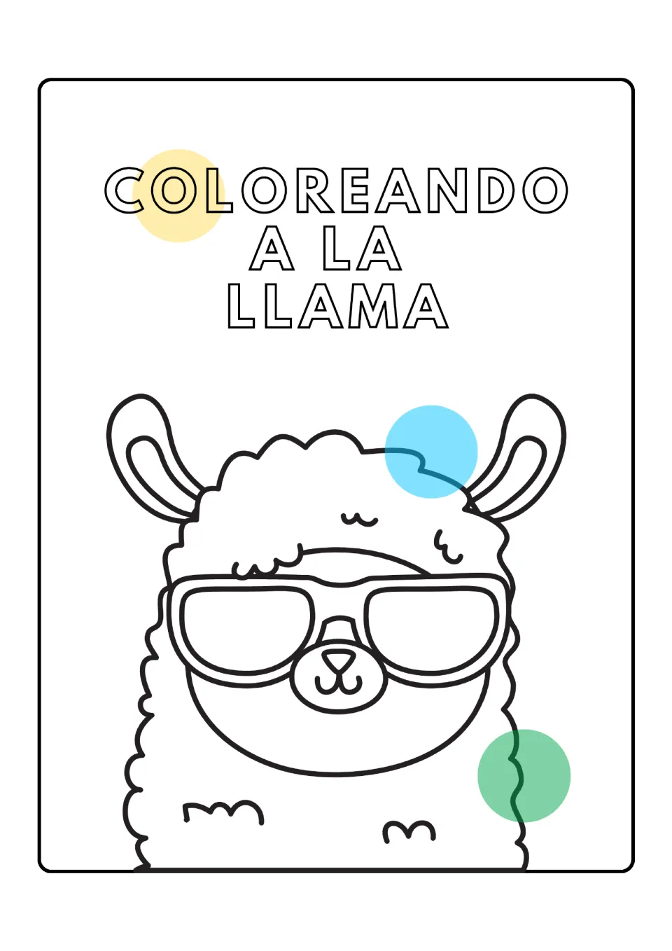 Llama coloring page 1: 'Coloreando a la llama' (coloring the llama), featuring a llama wearing sunglasses