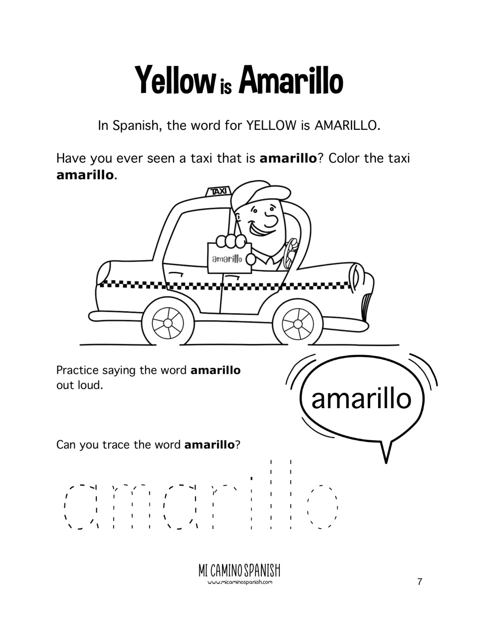 Yellow is Amarillo: students color a taxi yellow, practice saying amarillo out loud and trace the word amarillo