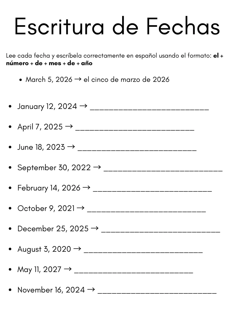Escritura de Fechas: students rewrite 10 English dates in Spanish as el + número + de + mes + de + año, after a model