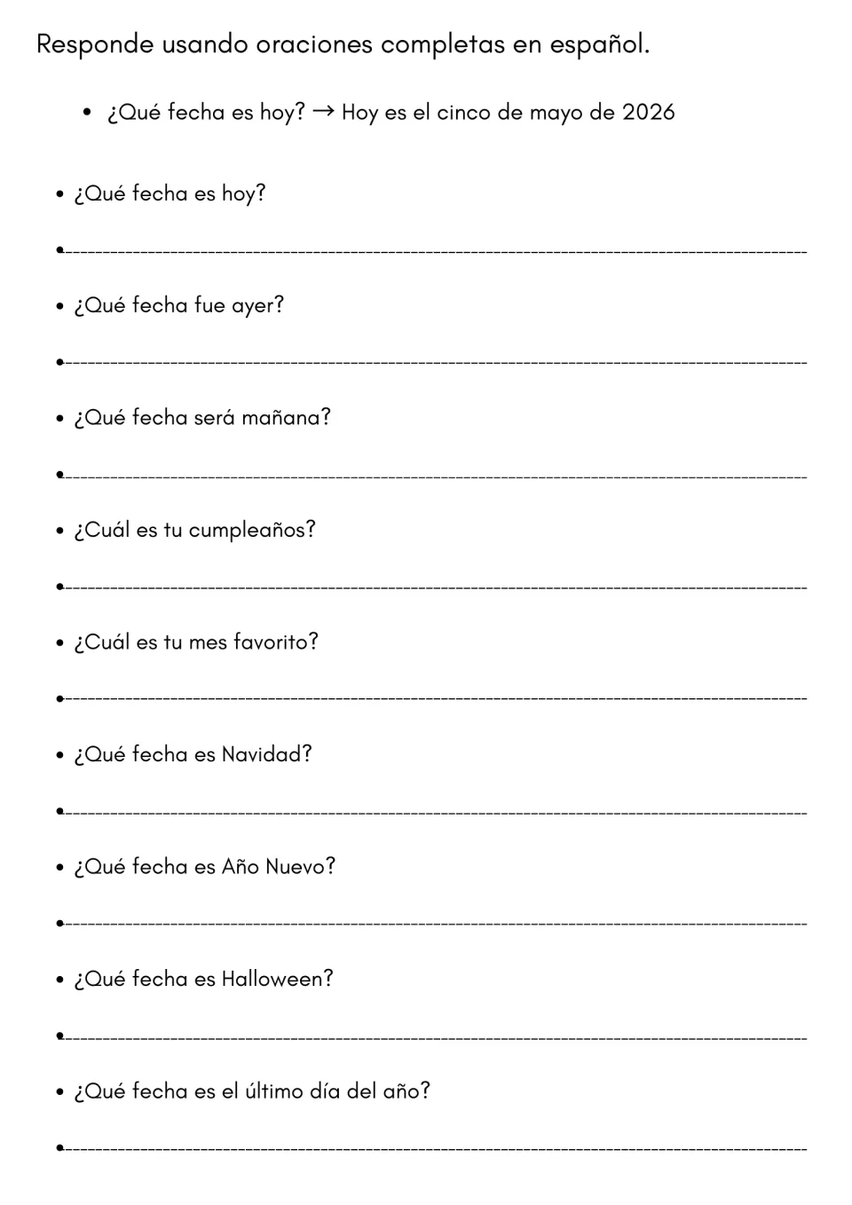 Date questions in Spanish: students answer 9 questions like ¿Qué fecha es hoy? and ¿Qué fecha fue ayer? in full sentences