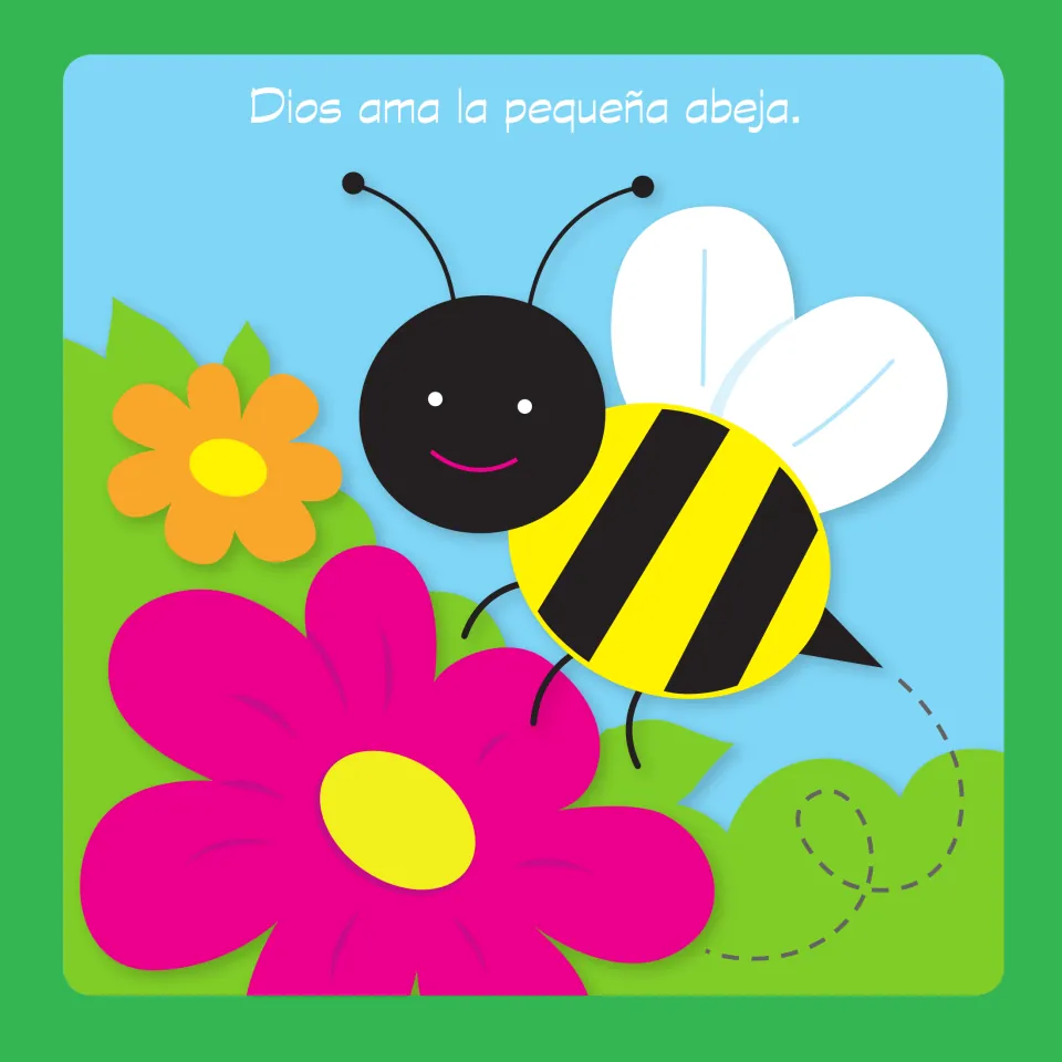 Story page 2: a bee by a flower with 'Dios ama la pequeña abeja.' (God loves the little bee.)