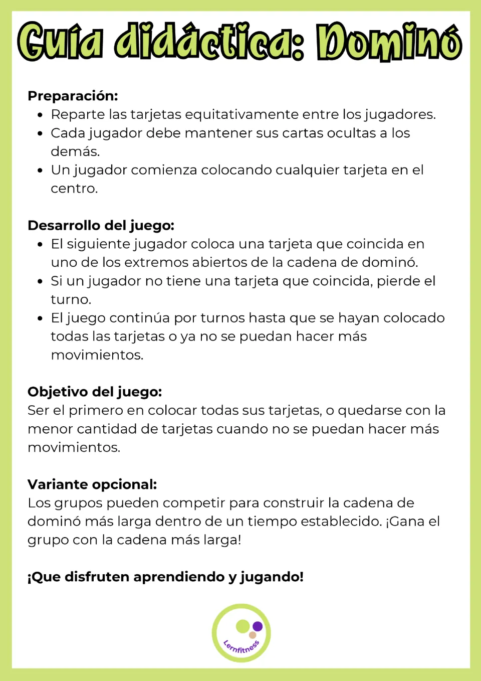 Domino rules in Spanish: deal cards, match a card to an open end of the chain, first to place all cards wins; group variant