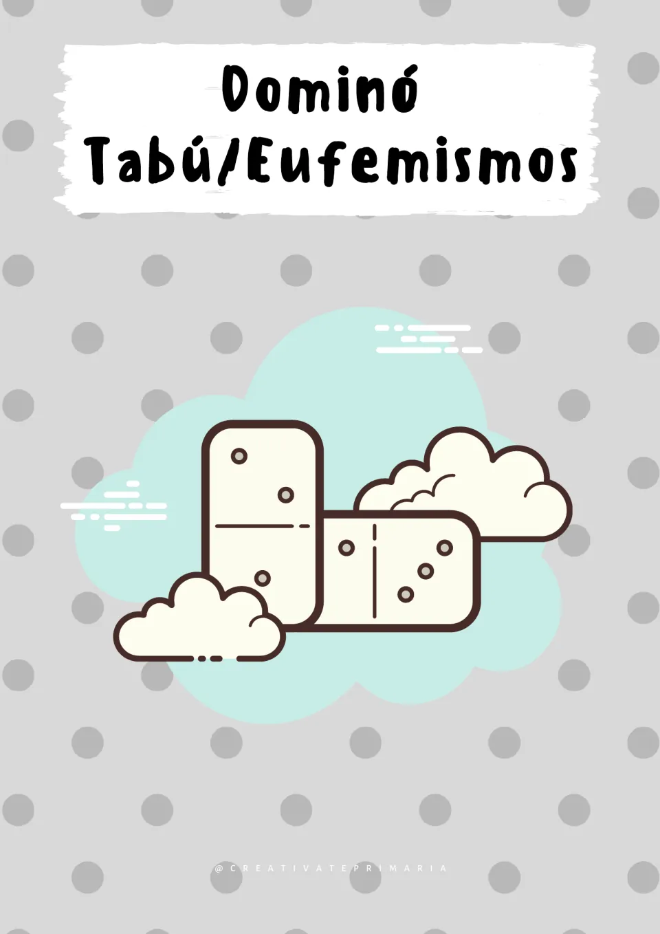 Cover of a Spanish domino game for matching taboo words with euphemisms, headed “Dominó Tabú/Eufemismos”.